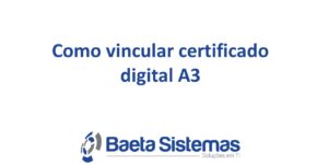 Como vincular certificado digital A3